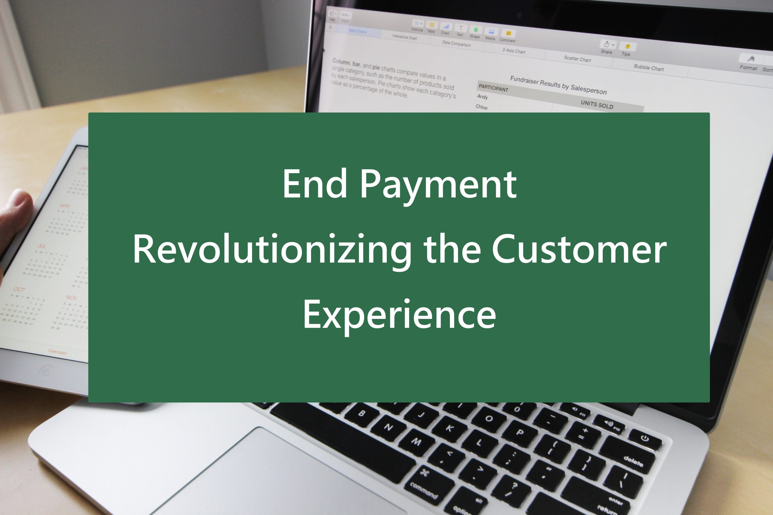 End Payment: Revolutionizing the Customer Experience